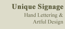 Unique Signage Hand Lettering & Artful Design